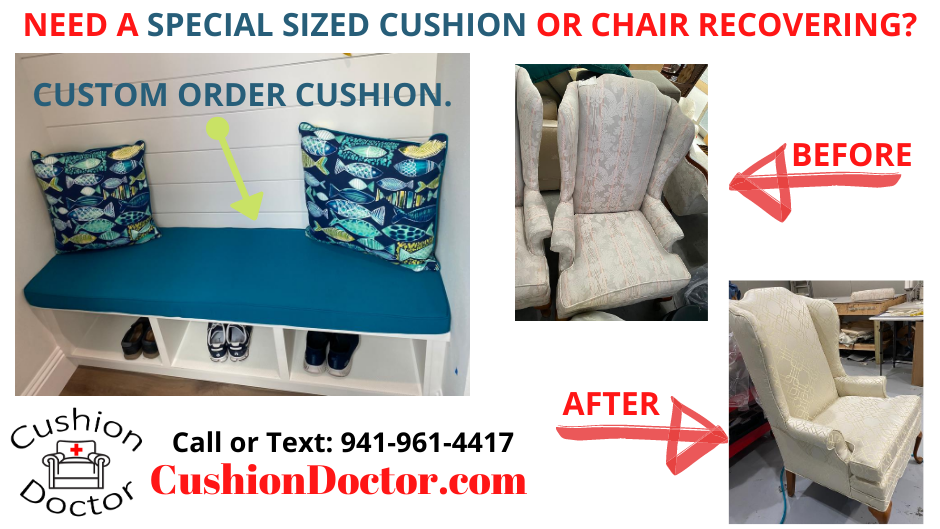 Custom sized cushion? Chair Recovering? Cushion Doctor